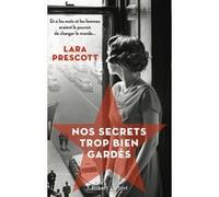 Lara Prescott – Nos secrets trop bien gardés – traduit par Christel Gaillard-Paris