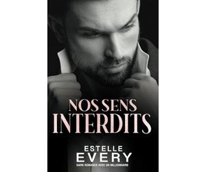 Nos sens interdits