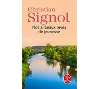 Nos si beaux rêves de jeunesse
