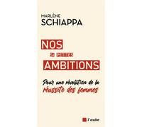 Nos si petites ambitions - Marlène Schiappa - L'aube Eds De - broché - Récit