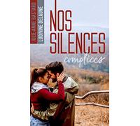 Nos silences complices