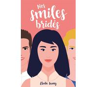Nos smiles bridés - Elodie Wang - Hlab Eds - broché - Roman