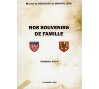Nos souvenirs de famille - DE VALICOURT DE SERA - Presses Du Midi - broché - Essai