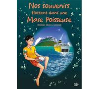Nos souvenirs flottent dans une mare poisseuse - Michaël Uras - Tartamudo Eds - cartonné - Bande dessinée
