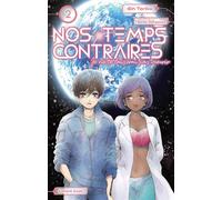 Nos temps contraires - Je ne te laisserai pas mourir - tome 2 - Gin Toriko - Akata - broché - Manga
