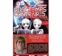 Nos temps contraires - Je ne te laisserai pas mourir - tome 4 (04)
