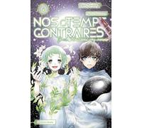 Nos temps contraires - Je ne te laisserai pas mourir - Tome 8