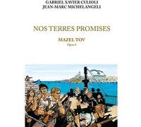 Nos terres promises Mazel Tov Opus T3