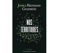 Jessica Biermann Grunstein – Nos territoires – Roman – Broché – Arche
