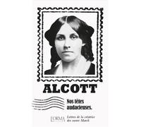 Nos têtes audacieuses - Lettres de la créatrice des sœurs Ma - Louisa May Alcott - L'orma - broché - Roman