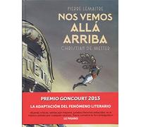 Pierre Lamaitre, Chrisitan De Metter – Nos vemos allá arriba – Livre en VO – Norma Editorial