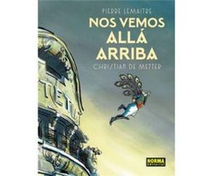 Nos Vemos Allá Arriba - [Livre en VO] Lamaitre, Pierre, De Metter, Chrisitan (Auteur)