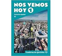 Nos Vemos Hoy 1 - Cuaderno De Ejercicios + Audio Mp3. A1