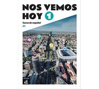 Nos Vemos Hoy 1 A1 - Curso De Español