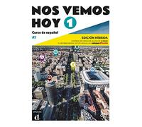 Nos Vemos Hoy 1 A1 - Edicion Hibrida