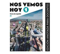Nos vemos hoy 1 - Livre du professeur