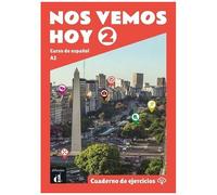 Collectif – Nos Vemos Hoy 2 A2 – Cahier d'exercices – Di-fusion