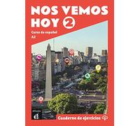 Nos Vemos Hoy 2 A2 - Cuaderno De Ejercicios