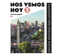 Nos vemos hoy 2 - Livre du professeur