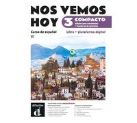 Nos vemos hoy 3 Compacto. Ed. hybride Livre de l'élève - Collectif - Difusion Centro - broché - Méthode de langue