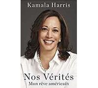 Nos Vérités Mon Rêve Américain