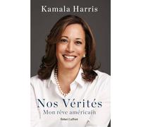Nos vérités - Mon rêve américain