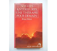 Nos Vies Anterieures, Therapie Pour Demain