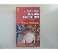 Nos vies antérieures, une thérapie pour demain
