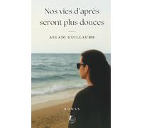 Nos vies d'après seront plus douces