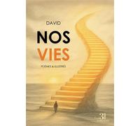 Nos vies - David - Trois Colonnes - broché - Poésie