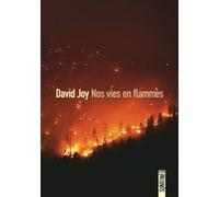 Nos vies en flammes David Joy (Auteur), Fabrice Pointeau (Traduction)