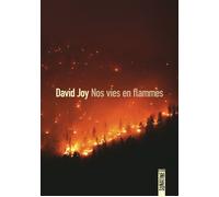 Nos vies en flammes - David Joy - Sonatine Eds - broché - Roman