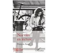 Nos vies en lecture François Augé (Auteur)