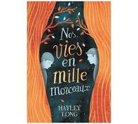 Nos vies en mille morceaux – Gallimard