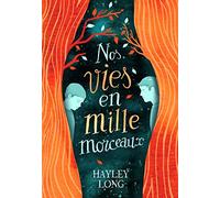 Nos vies en mille morceaux – Gallimard