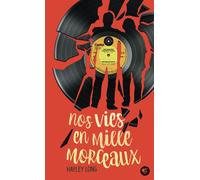 Nos vies en mille morceaux – Gallimard