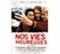 Nos vies heureuses E