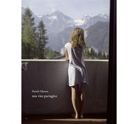 Nos vies partagées - Patrick Taberna - Contrejour - relié - Beau livre