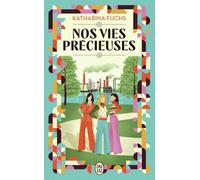 Nos vies précieuses