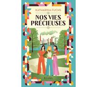 Nos vies précieuses