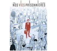 Nos Vies Prisonnières