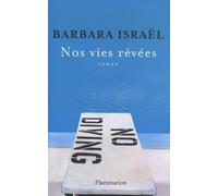 Nos vies rêvées