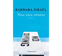 Nos vies rêvées
