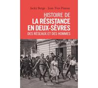 Villages Dans La Resistance - Deux-Sevres - Des Reseaux Et Des Hommes