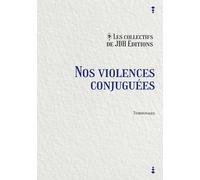 Nos violences conjuguées