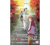 Nos voisins les yôkai T02 - Noho - Nobi Nobi - broché - Manga