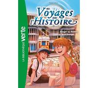 Nos voyages dans l'histoire 07 - Danger au théâtre d'Orange