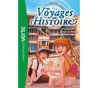Nos voyages dans l'histoire 07 - Danger au théâtre d'Orange - Chantal Cahour - Bb Rose Verte - Poche - Roman junior