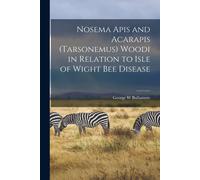 Nosema Apis And Acarapis (Tarsonemus) Woodi In Relation To Isle Of Wight Bee Disease