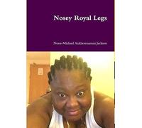 Nosey Royal Legs